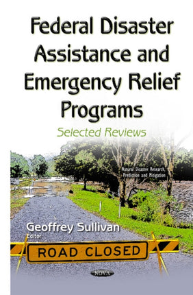 Federal Disaster Assistance & Emergency Relief