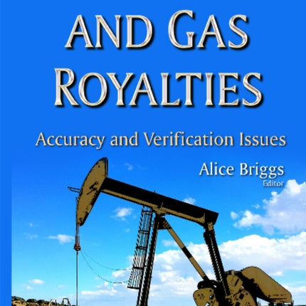 Federal Oil & Gas Royalties: Accuracy & Verification Issues