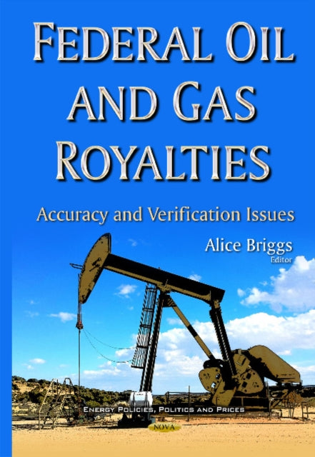 Federal Oil & Gas Royalties: Accuracy & Verification Issues