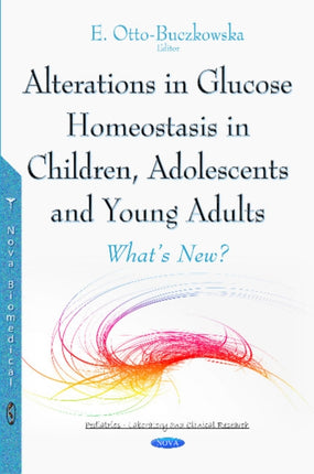 Alterations in Glucose Homeostasis in Children,