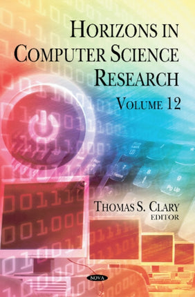 Horizons in Computer Science Research: Volume 12