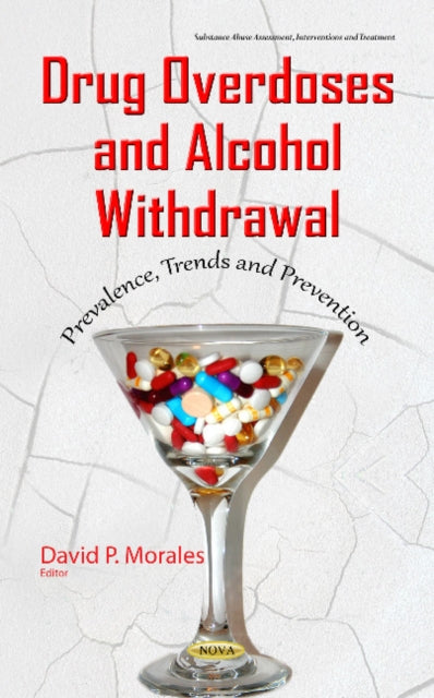 Drug Overdoses & Alcohol Withdrawal: Prevalence,