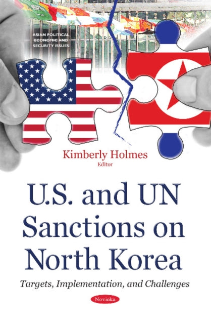 U.S. & UN Sanctions on North Korea: Targets, Implementation & Challenges