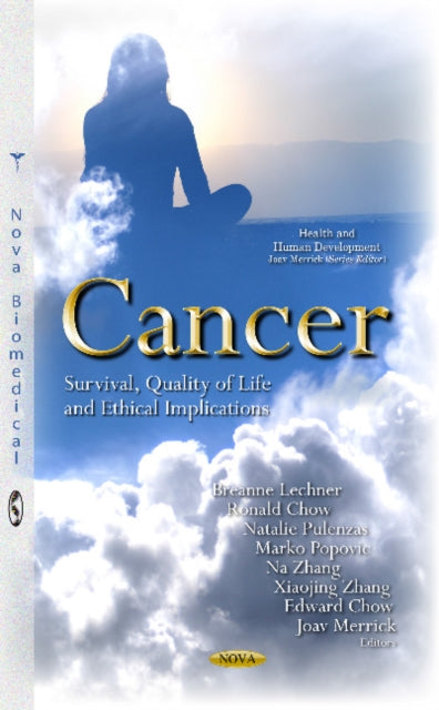 Cancer: Survival, Quality of Life & Ethical Implications