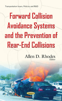 Forward Collision Avoidance Systems & the Prevention of Rear-End Collisions