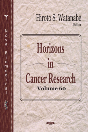 Horizons in Cancer Research: Volume 60