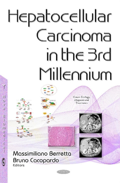 Hepatocellular Carcinoma in the 3rd Millennium