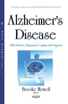 Alzheimer's Disease: Risk Factors, Diagnosis,
