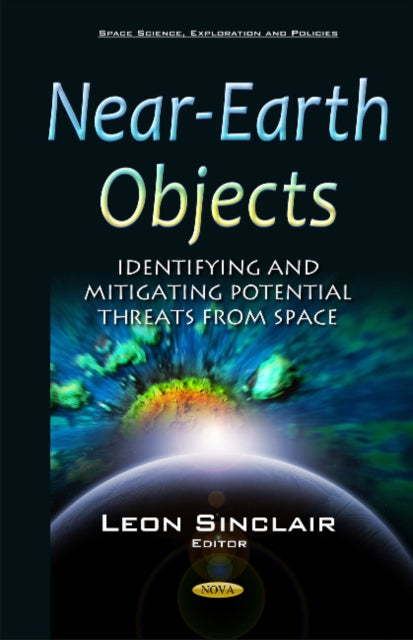 Near-Earth Objects: Identifying & Mitigating Potential Threats from Space