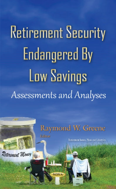 Retirement Security Endangered By Low Savings: