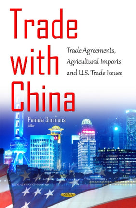 Trade with China: Trade Agreements, Agricultural