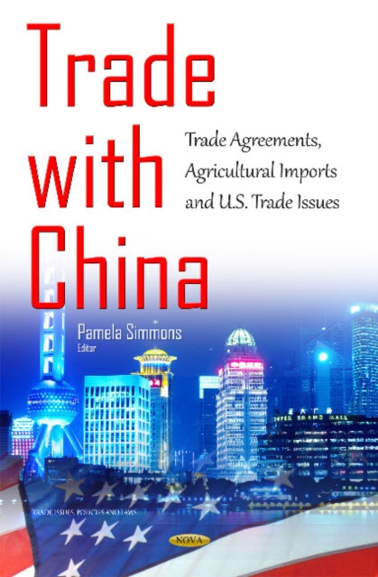 Trade with China: Trade Agreements, Agricultural