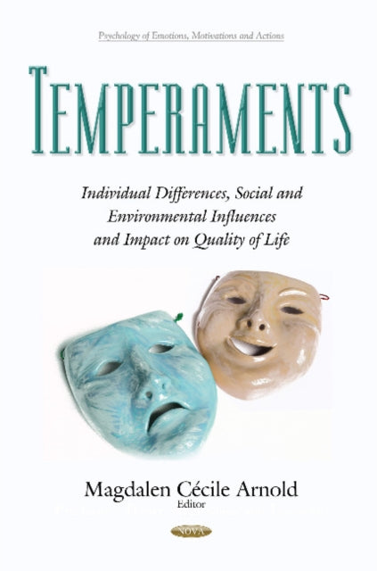 Temperaments: Individual Differences, Social & Environmental Influences & Impact on Quality of Life