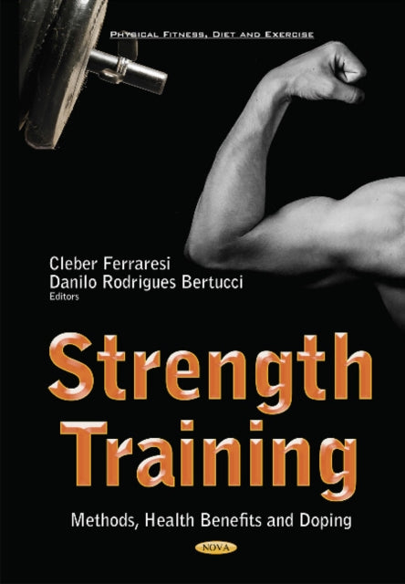 Strength Training: Methods, Health Benefits &
