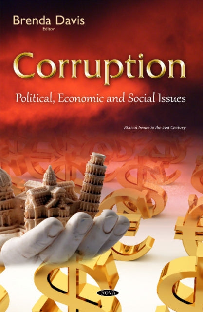 Corruption: Political, Economic & Social Issues