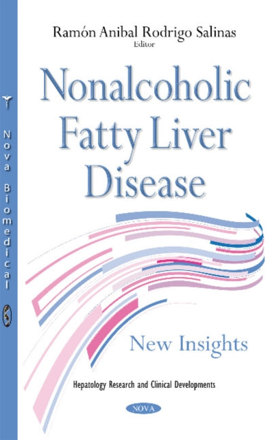 Nonalcoholic Fatty Liver Disease: New Insights