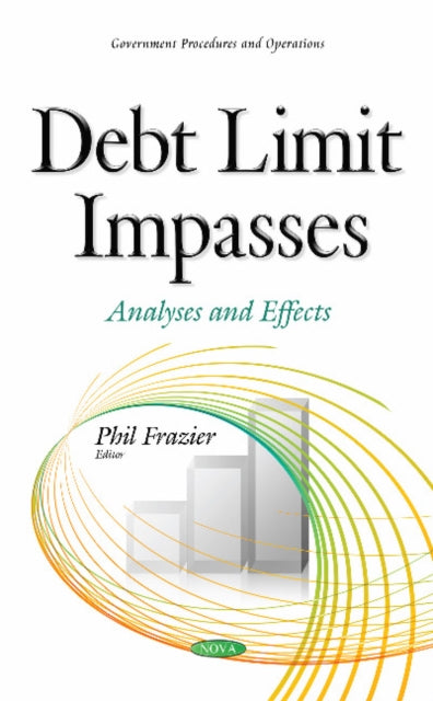 Debt Limit Impasses: Analyses & Effects