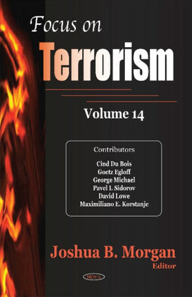 Focus on Terrorism: Volume 14