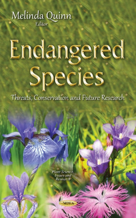 Endangered Species: Threats, Conservation & Future Research