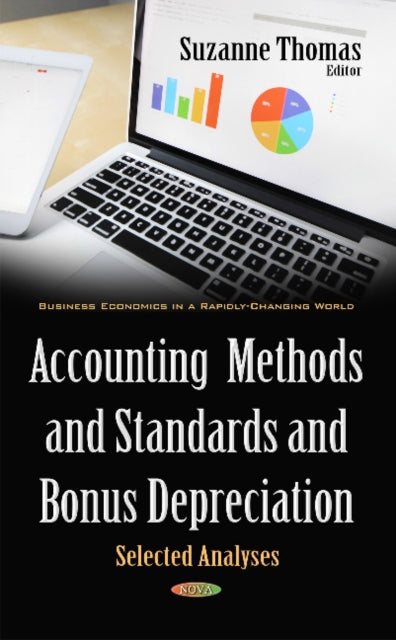 Accounting Methods & Standards & Bonus Depreciation: Selected Analyses