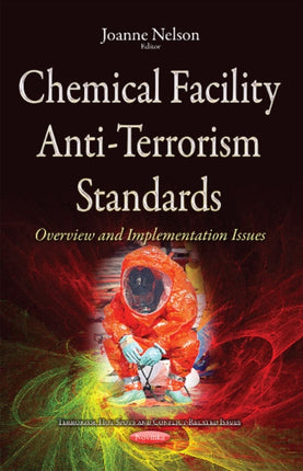 Chemical Facility Anti-Terrorism Standards: