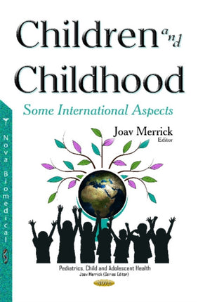 Children & Childhood: Some International Aspects