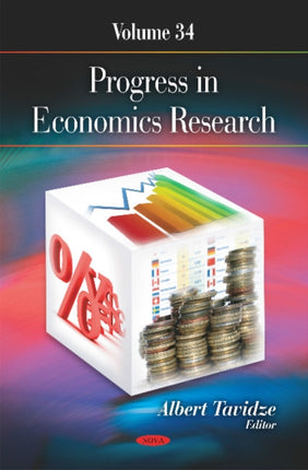 Progress in Economics Research: Volume 34