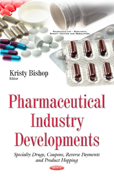 Pharmaceutical Industry Developments: Specialty