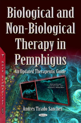 Biological & Non-Biological Therapy in Pemphigus: An Updated Therapeutic Guide