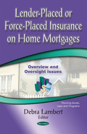 Lender-Placed or Force-Placed Insurance on Home