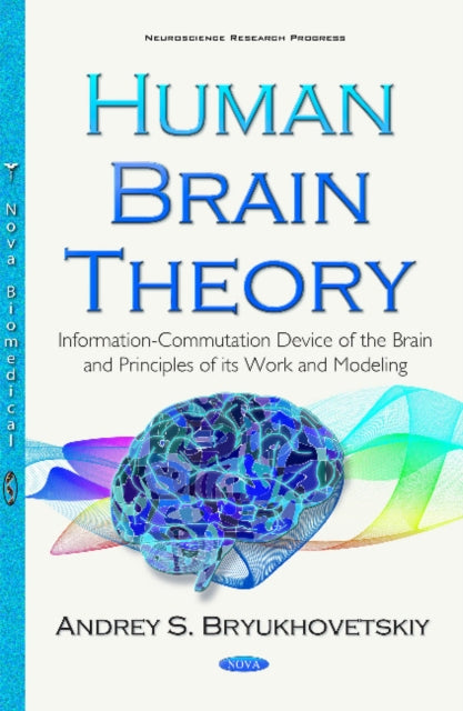 Human Brain Theory: Information-Commutation