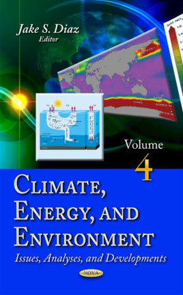 Climate, Energy & Environment: Issues, Analyses & Developments -- Volume 4