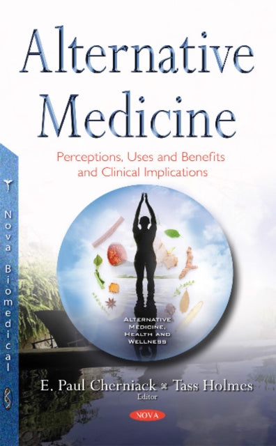 Alternative Medicine: Perceptions, Uses &