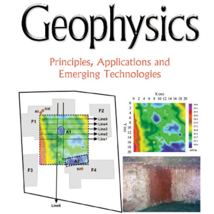 Geophysics: Principles, Applications & Emerging