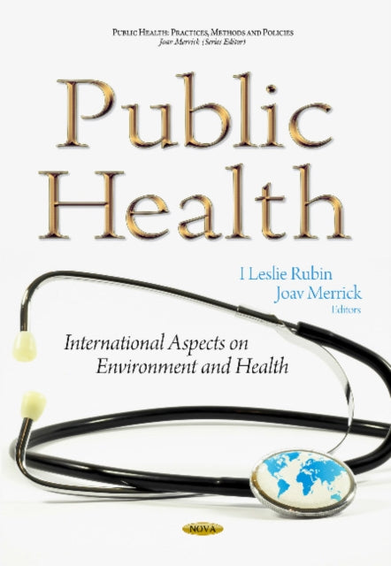 Public Health: International Aspects on Environment & Health