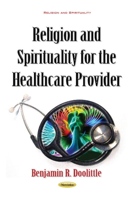 Religion & Spirituality for the Healthcare Provider