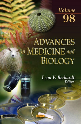 Advances in Medicine & Biology: Volume 98