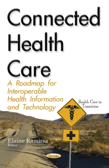 Connected Health Care: A Roadmap for