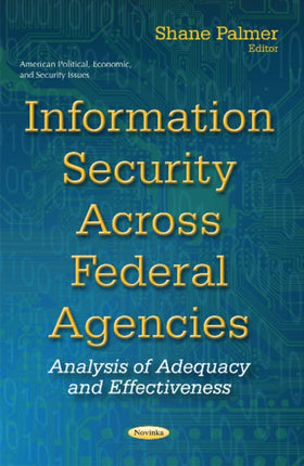 Information Security Across Federal Agencies: