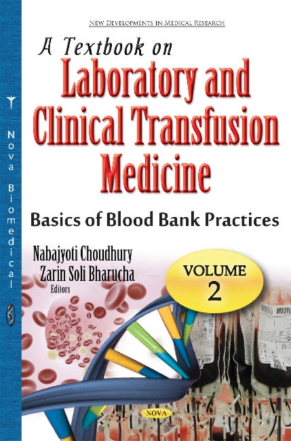 Textbook on Laboratory & Clinical Transfusion Medicine: Volume 2: Basics of Blood Bank Practices (Process Control)