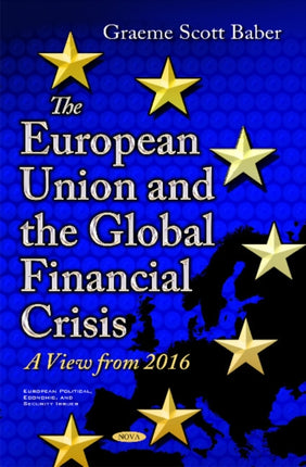 European Union & the Global Financial Crisis: A View from 2016