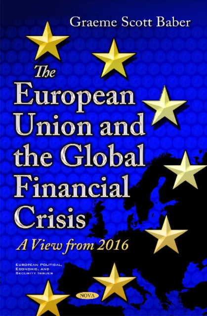 European Union & the Global Financial Crisis: A View from 2016