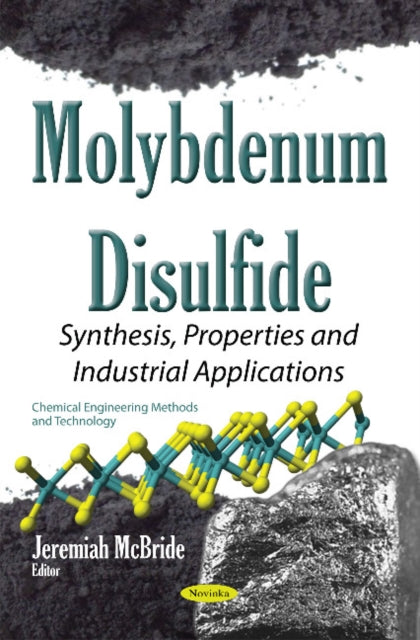 Molybdenum Disulfide: Synthesis, Properties &