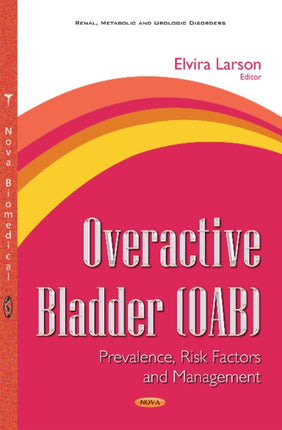 Overactive Bladder (OAB): Prevalence, Risk Factors & Management