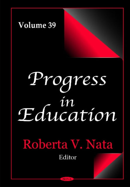 Progress in Education: Volume 39