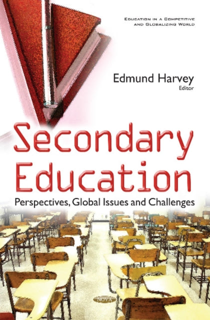 Secondary Education: Perspectives, Global Issues