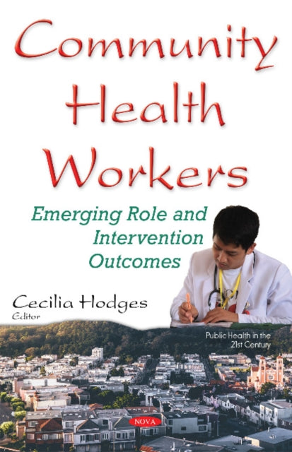 Community Health Workers: Emerging Role &