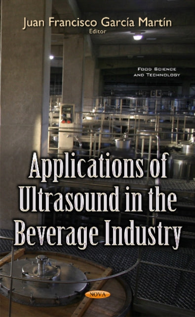 Applications of Ultrasound in the Beverage Industry