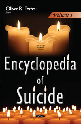 Encyclopedia of Suicide: 3-Volume Set