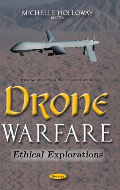 Drone Warfare: Ethical Explorations